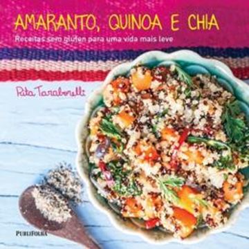 Imagem de AMARANTO, QUINOA E CHIA